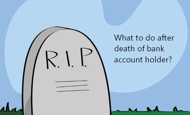 What Happens to Your Checking Account When You Die