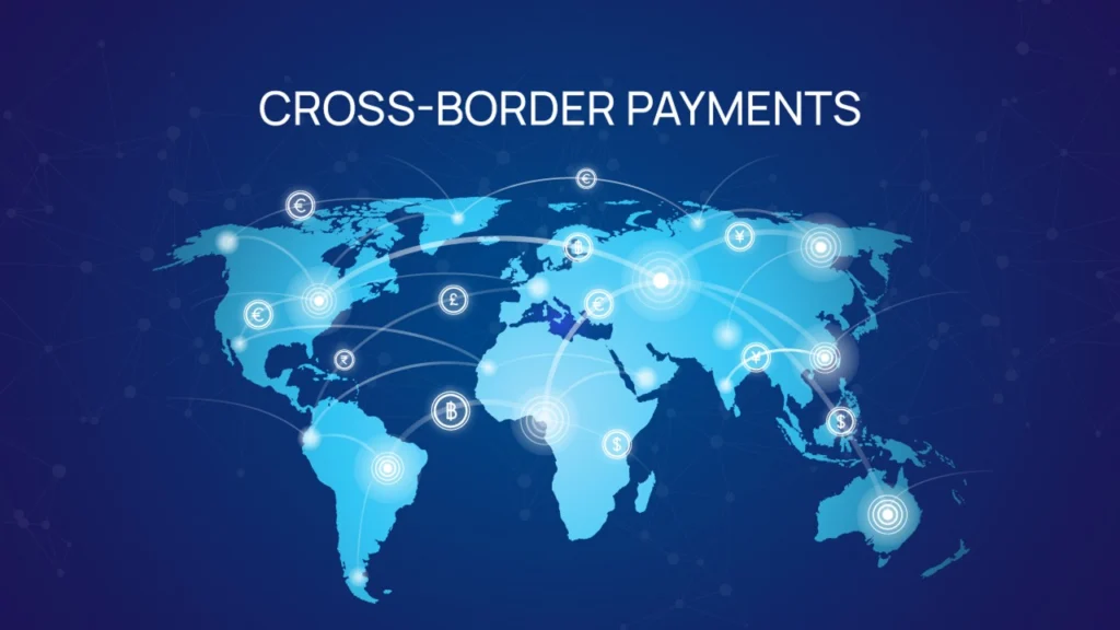 Cross Border Payments